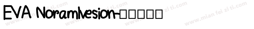 EVA Noramlvesion字体转换